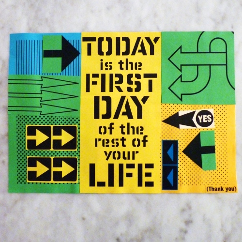 My very own Anthony Burrill masterpiece